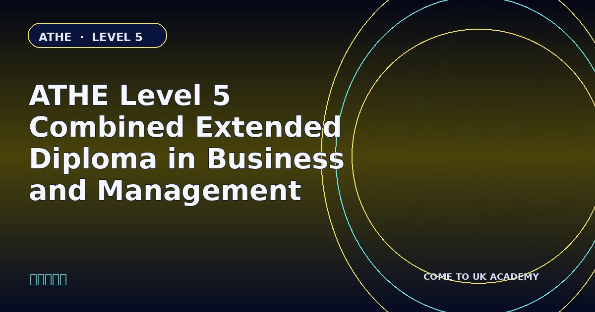 ATHE Level 5 Combined Extended Diploma in Business and Management course illustration