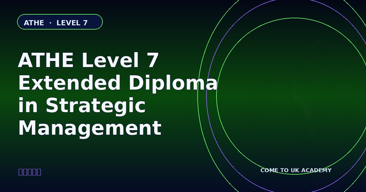 ATHE Level 7 Extended Diploma in Strategic Management course illustration