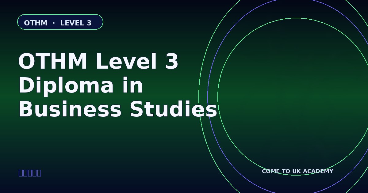 OTHM Level 3 Diploma in Business Studies course illustration