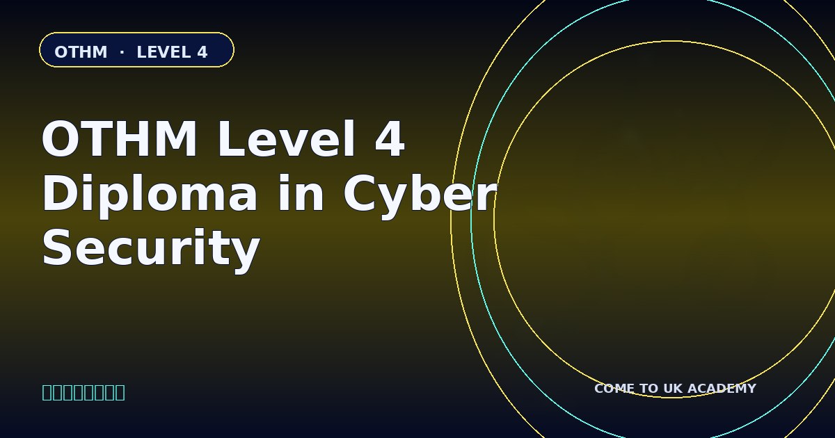 OTHM Level 4 Diploma in Cyber Security course illustration