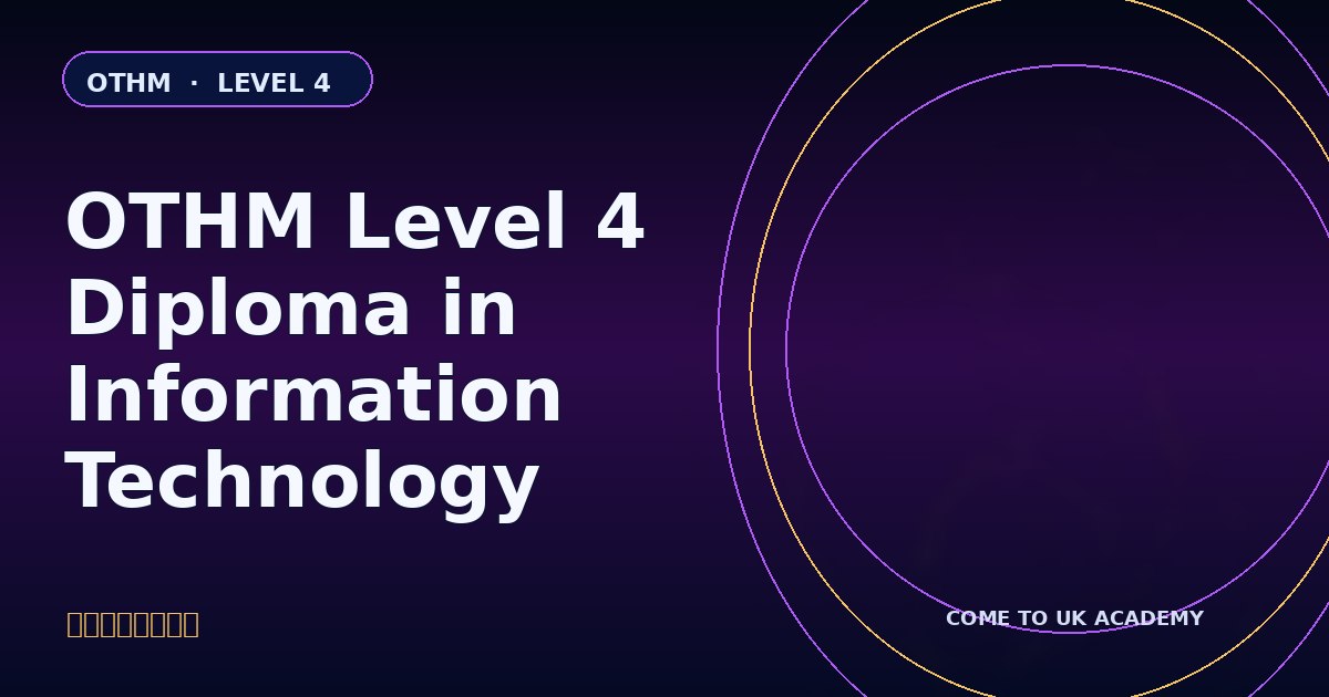 OTHM Level 4 Diploma in Information Technology course illustration