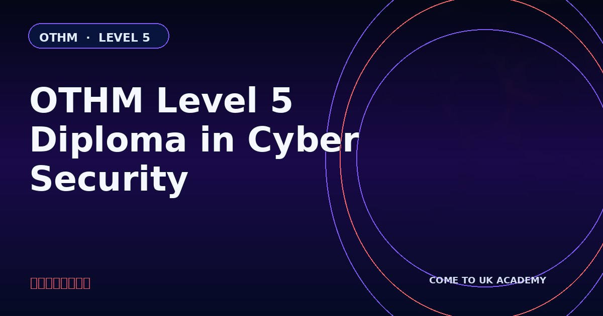 OTHM Level 5 Diploma in Cyber Security course illustration