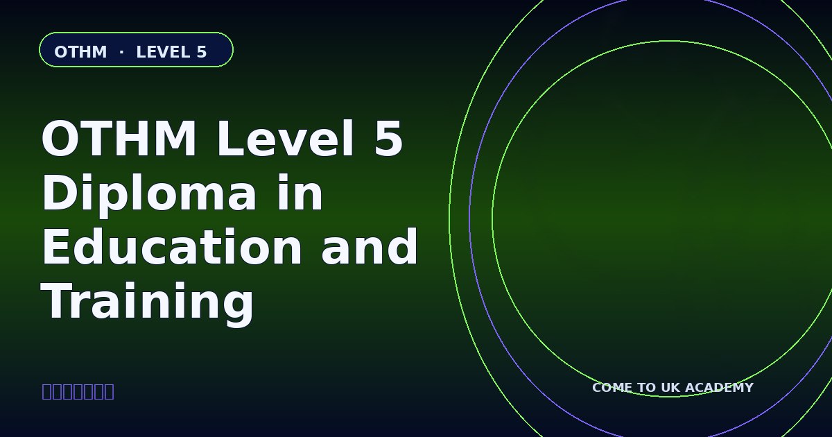 OTHM Level 5 Diploma in Education and Training course illustration