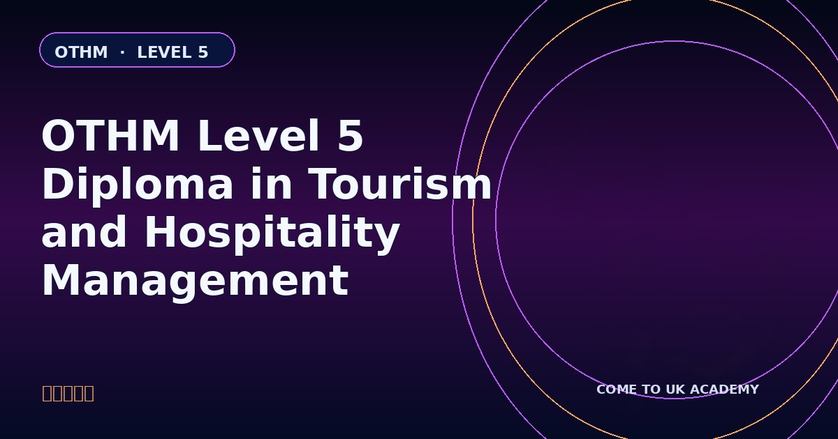 OTHM Level 5 Diploma in Tourism and Hospitality Management course illustration