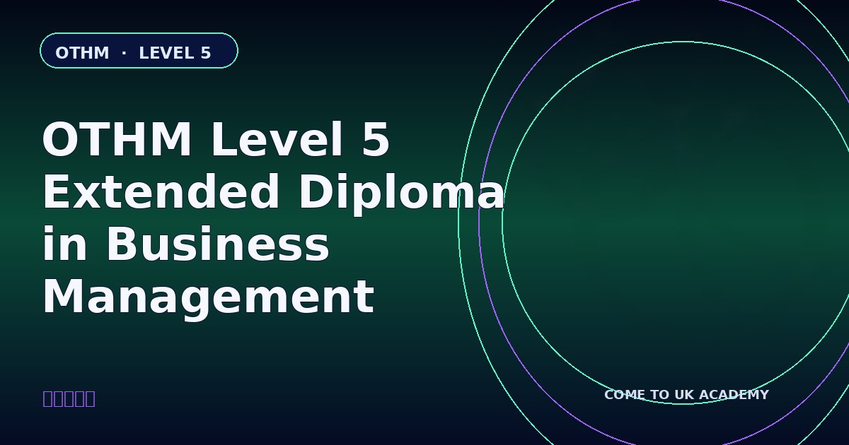 OTHM Level 5 Extended Diploma in Business Management course illustration