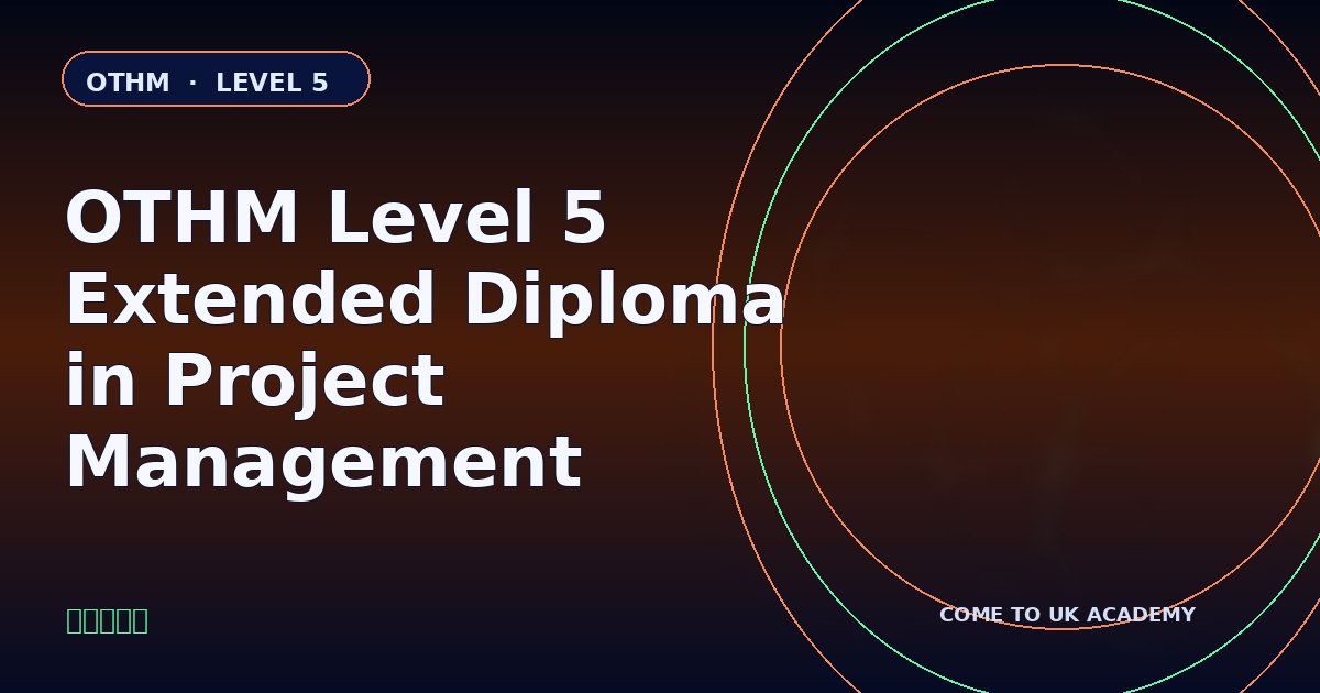 OTHM Level 5 Extended Diploma in Project Management course illustration
