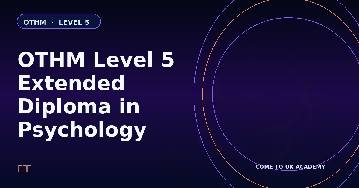 OTHM Level 5 Extended Diploma in Psychology course illustration