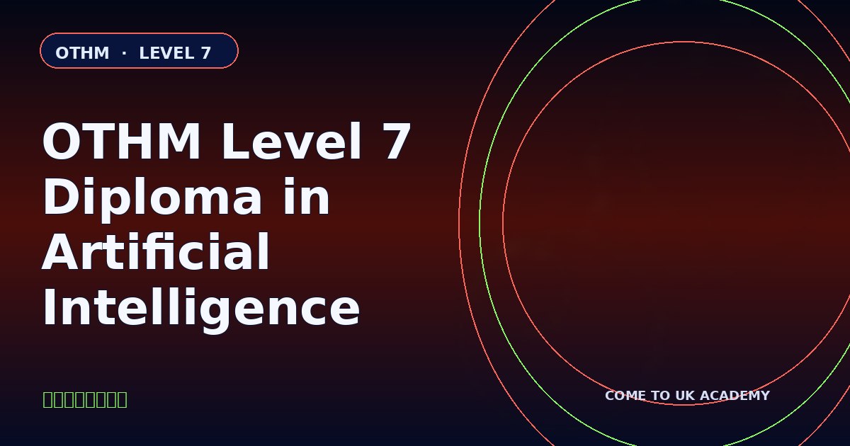 OTHM Level 7 Diploma in Artificial Intelligence course illustration