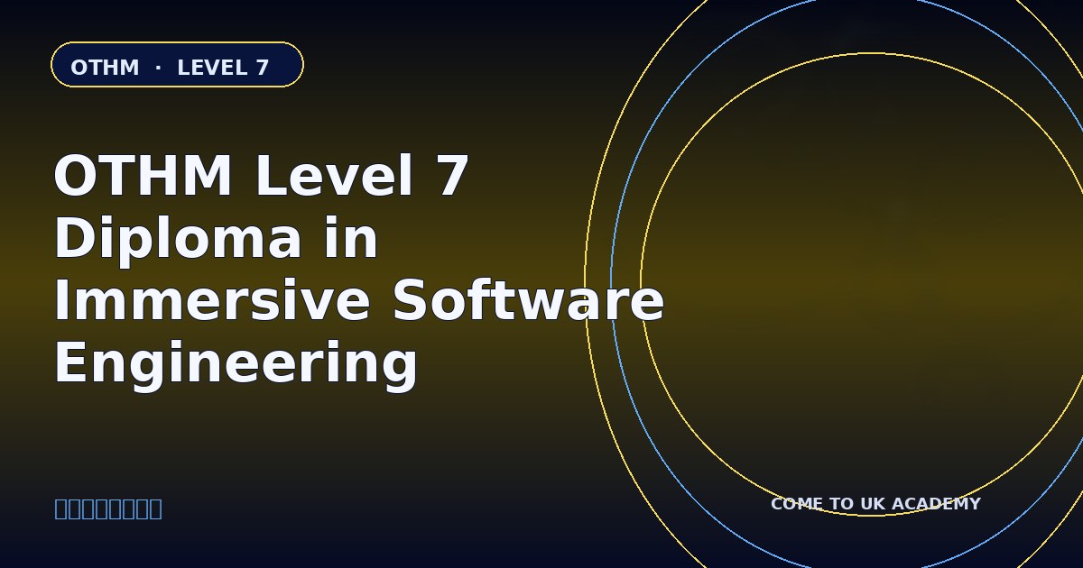 OTHM Level 7 Diploma in Immersive Software Engineering course illustration