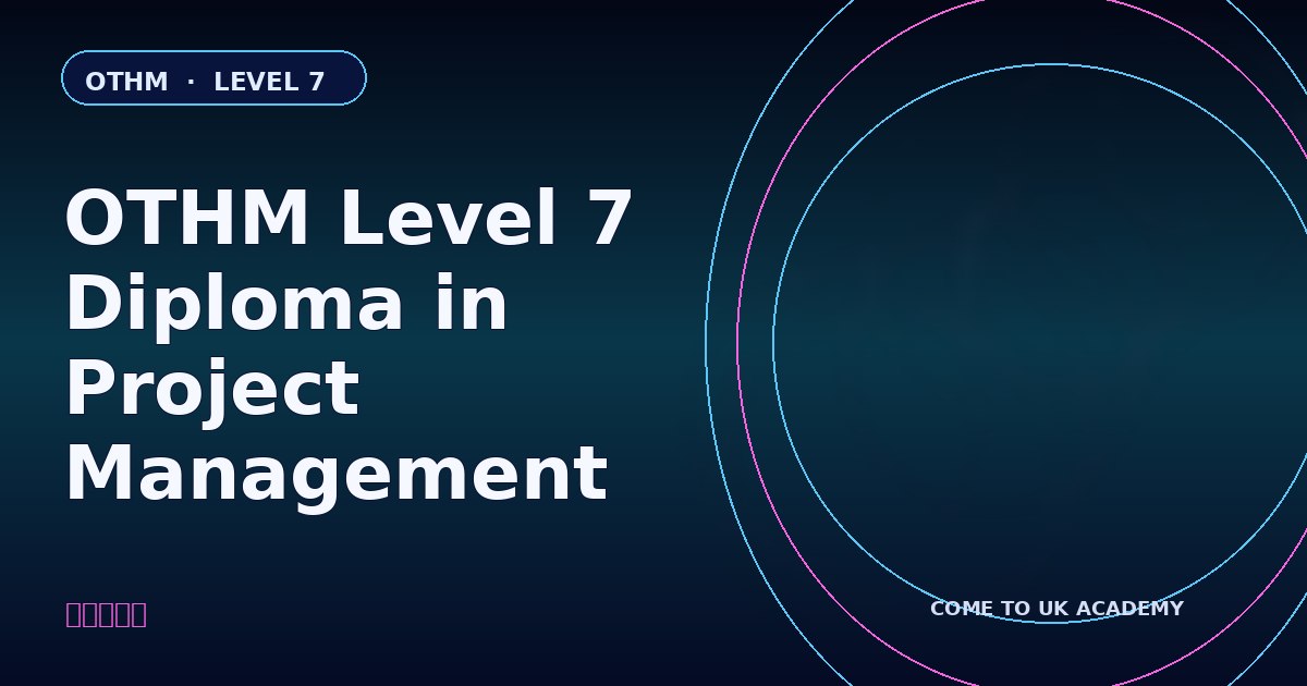 OTHM Level 7 Diploma in Project Management course illustration