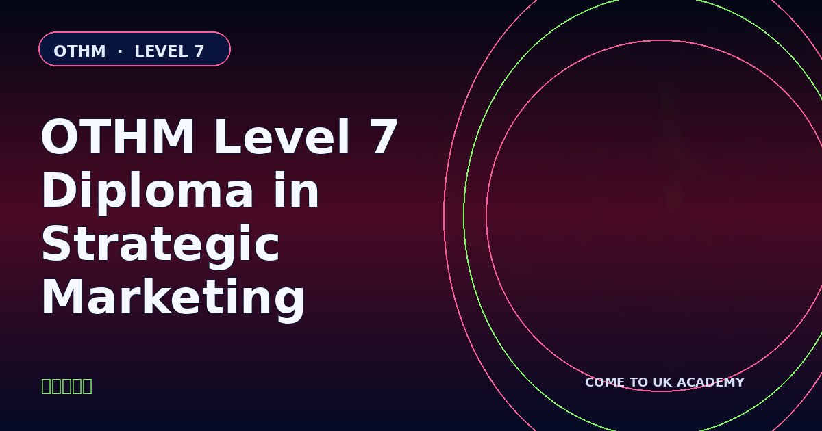 OTHM Level 7 Diploma in Strategic Marketing course illustration