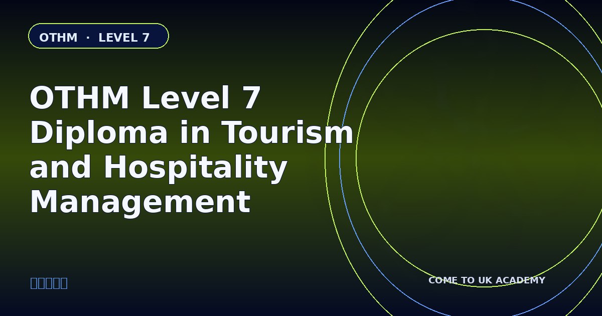 OTHM Level 7 Diploma in Tourism and Hospitality Management course illustration